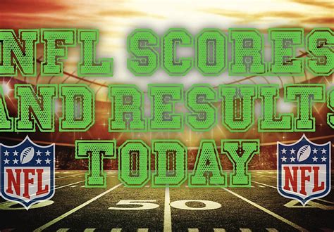 nfl live scores|nfl game today.